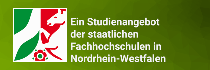 Ein Studienangebot der staatlichen Fachhochschulen in Nordrhein-Wesfalen, mit Wappen des Landes